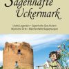 Science Fiction & Fantasy Welk, Ehm Verlagsbuchhdlg | Sagenhafte Uckermark To Go