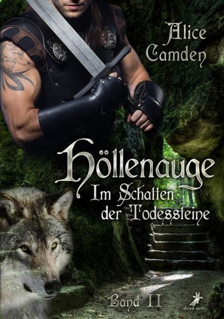 Liebesromane DEAD SOFT Verlag | Camden, A: Im Schatten Der Todessteine 2 / Hollenauge