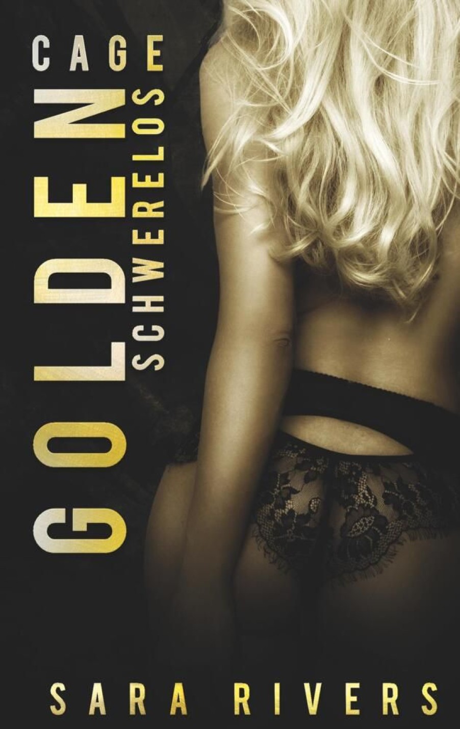 Liebesromane Stankewitz, Sarah | Golden Cage