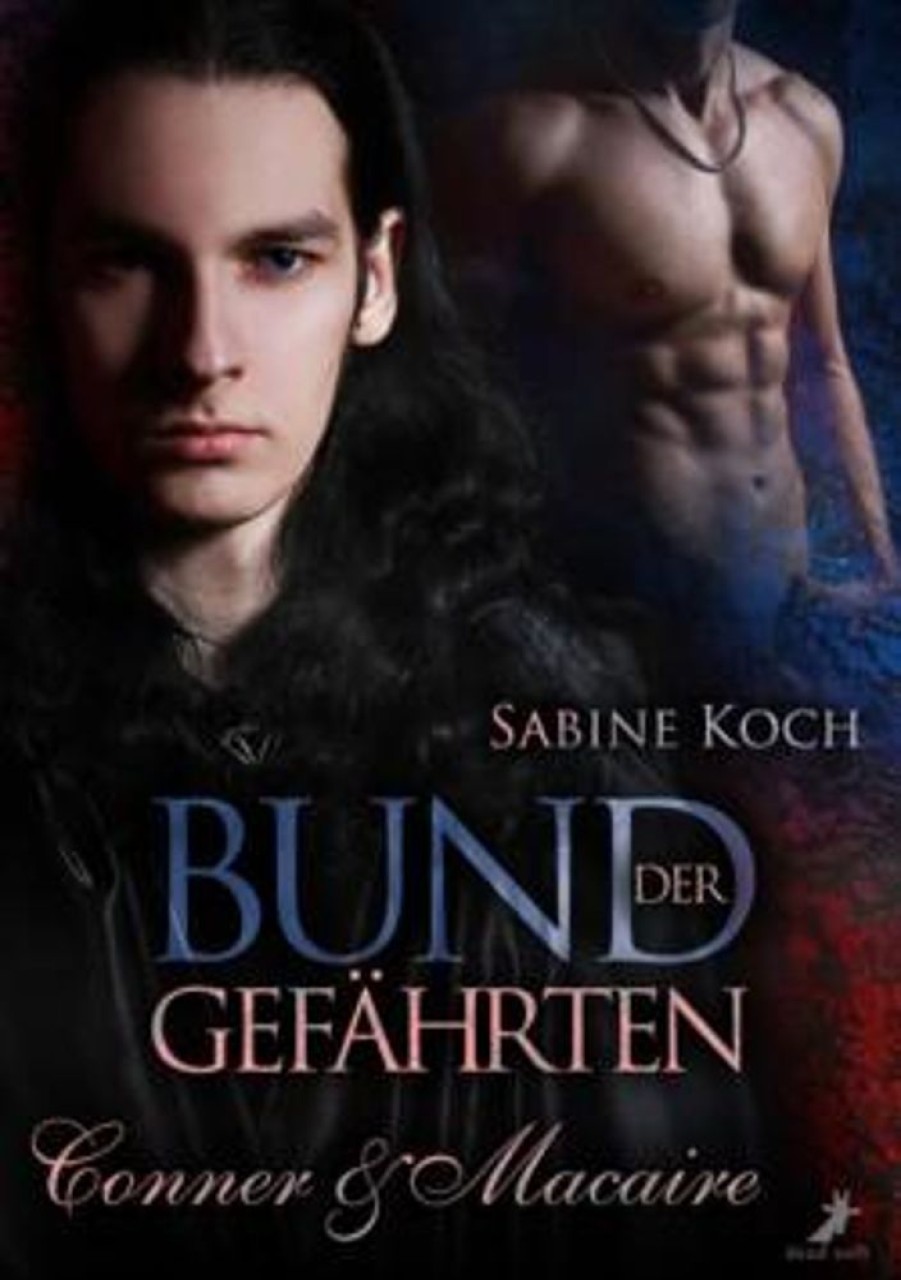 Science Fiction & Fantasy DEAD SOFT Verlag | Koch, S: Bund Der Gefahrten: Conner & Macaire