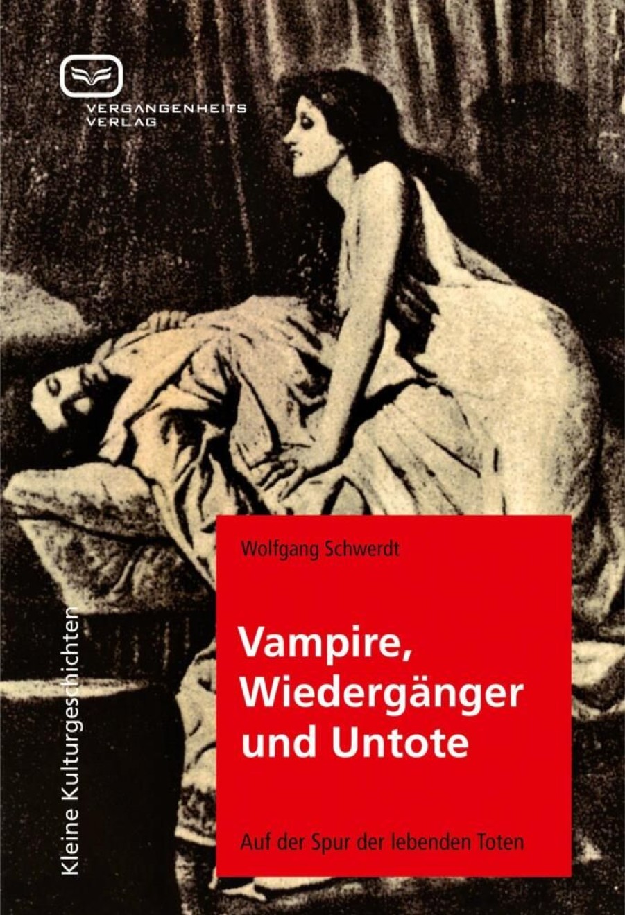 Science Fiction & Fantasy Vergangenheitsverlag | Vampire, Wiederganger Und Untote