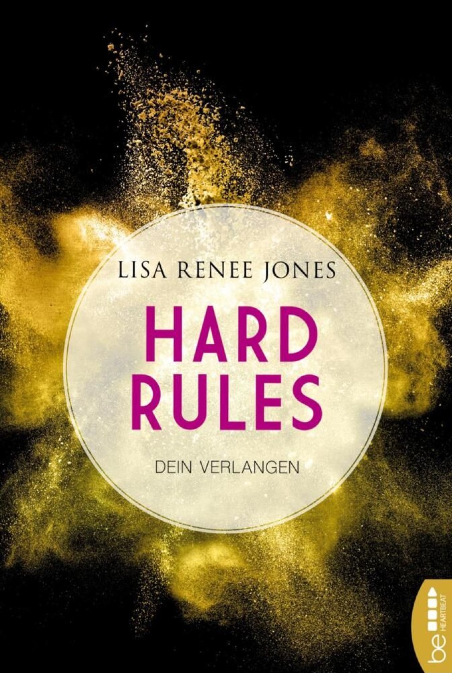 Liebesromane Bastei Lübbe AG | Hard Rules - Dein Verlangen