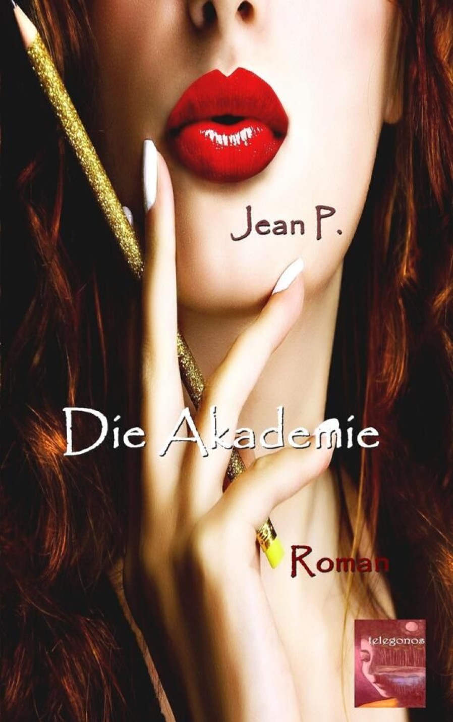 Liebesromane P., Jean | Die Akademie