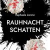 Science Fiction & Fantasy Lorenz, Raphaela | Rauhnachtschatten