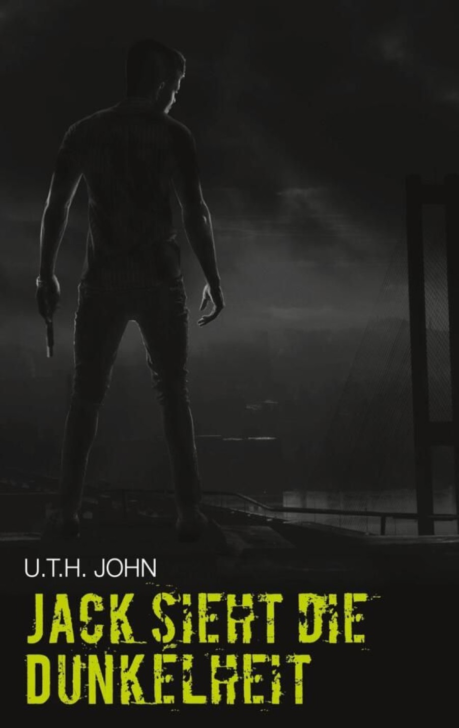 Science Fiction & Fantasy John, U. T. H. | Jack Sieht Die Dunkelheit