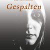 Science Fiction & Fantasy Steiner, Carsten | Gespalten