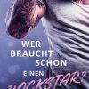 Liebesromane dp DIGITAL PUBLISHERS GmbH | Wer Braucht Schon Einen Rockstar?