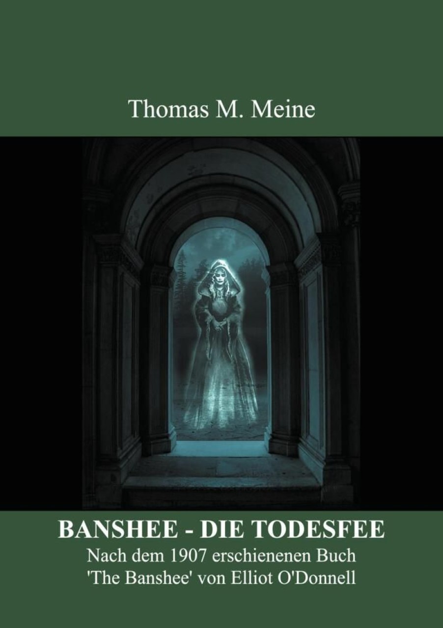 Science Fiction & Fantasy O'Donnell, Elliot | Banshee - Die Todesfee