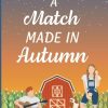 Liebesromane Jessica Booth | A Match Made In Autumn