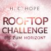 Liebesromane Verlag SAGA Egmont | Rooftop Challenge - Bis Zum Horizont