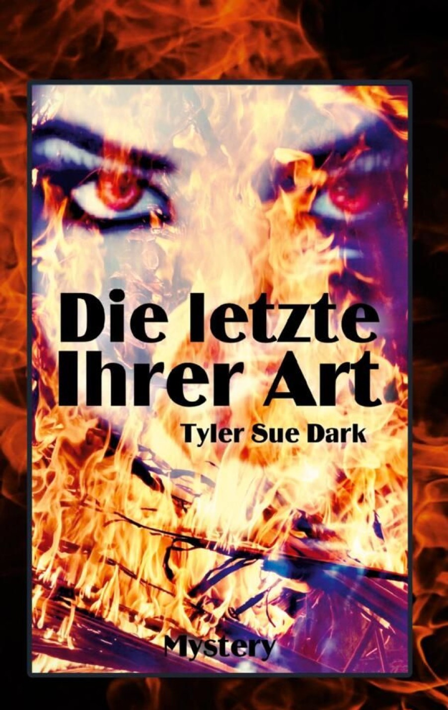 Science Fiction & Fantasy Dark, Tyler Sue | Die Letzte Ihrer Art