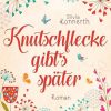 Liebesromane Konnerth, Silvia | Knutschflecke Gibt'S Spater