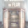 Science Fiction & Fantasy epubli | Der Schrank Im Flur