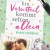 Liebesromane Lindberg, Karin | Ein Vorurteil Kommt Selten Allein