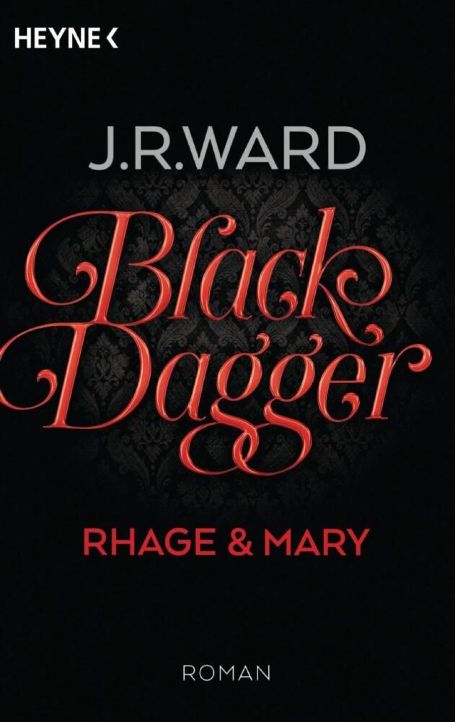 Science Fiction & Fantasy Heyne Taschenbuch | Black Dagger - Rhage & Mary