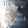 Liebesromane THEIL VERLAG | Podehl, K: This Is All We Need