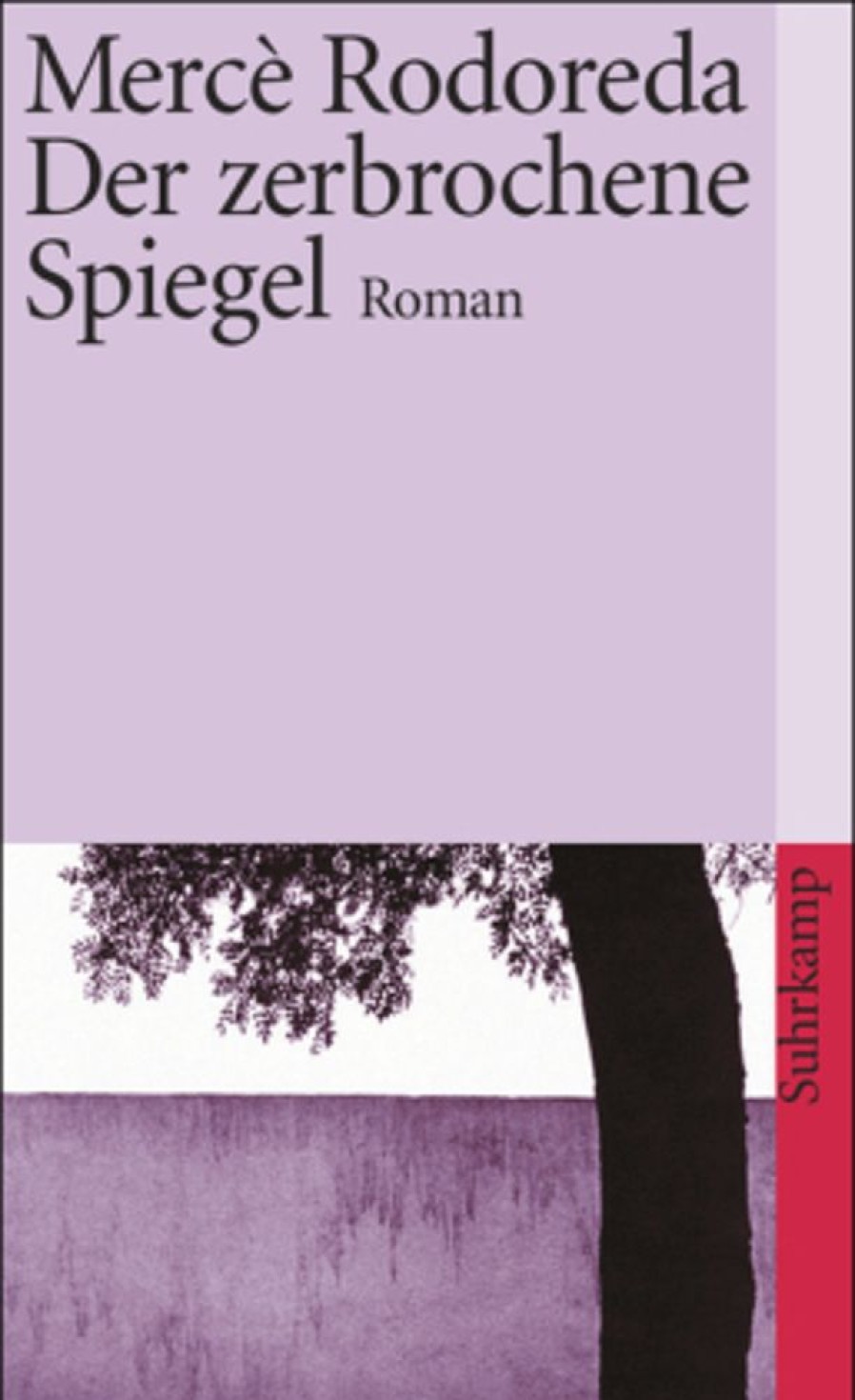 Liebesromane Suhrkamp Verlag AG | Der Zerbrochene Spiegel