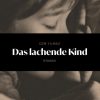 Liebesromane Yilmaz, Cem | Das Lachende Kind