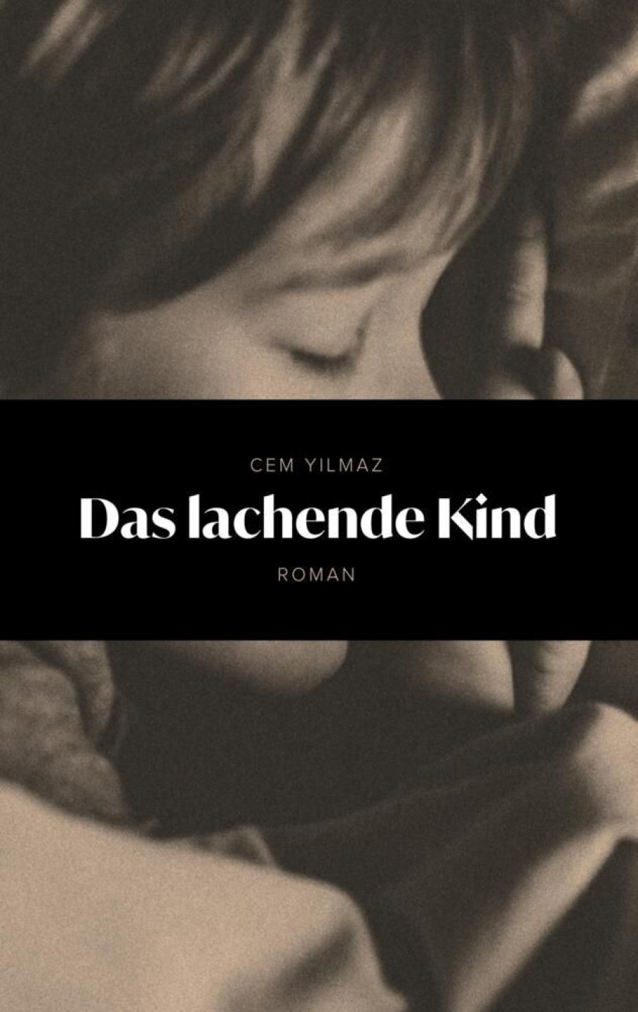 Liebesromane Yilmaz, Cem | Das Lachende Kind