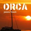 Liebesromane EDITION digital | Wieczorek, H: Orca - Jasons Traum