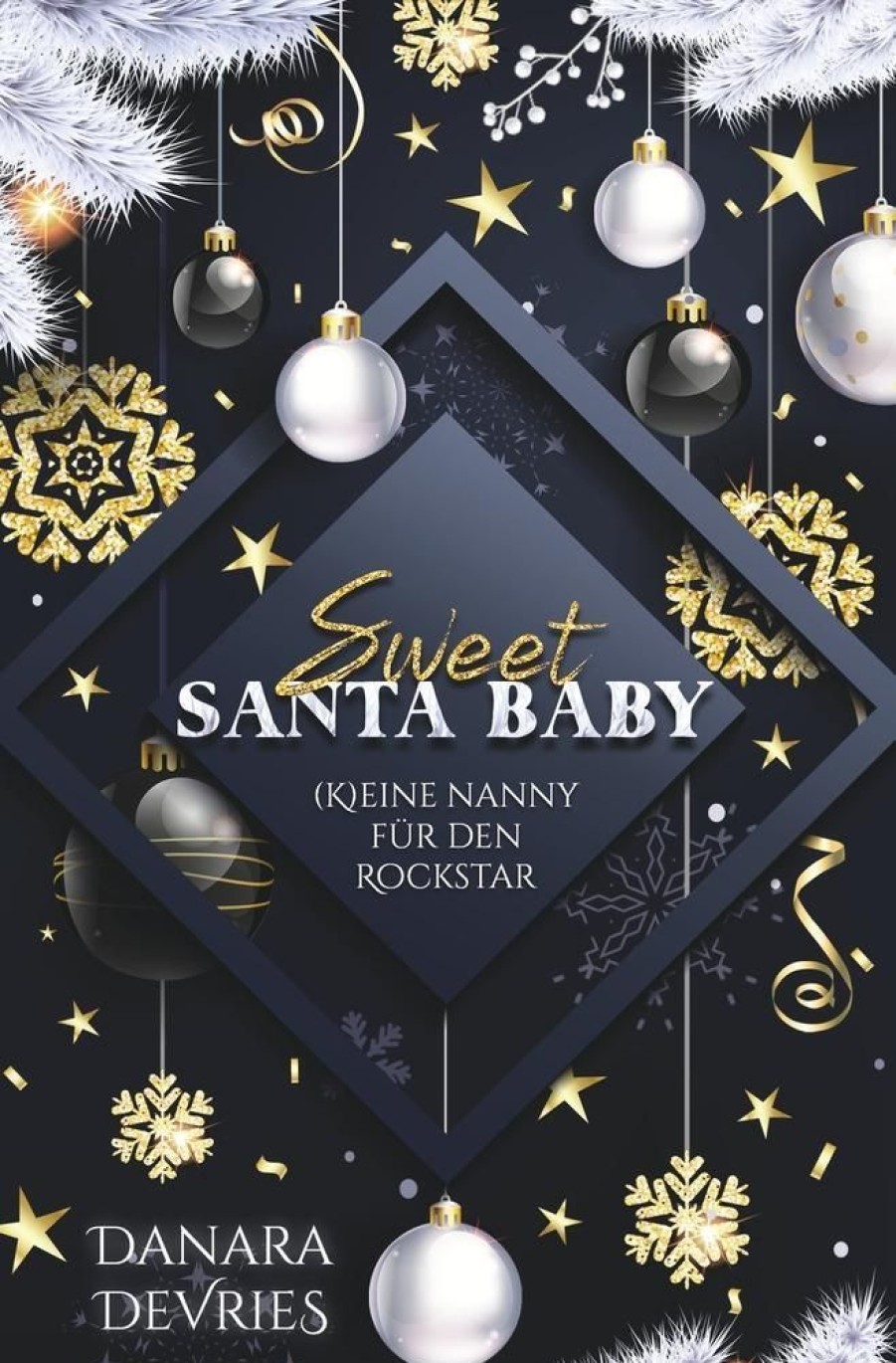 Liebesromane DeVries, Danara | Sweet Santa Baby - (K)Eine Nanny Fur Den Rockstar