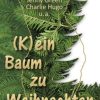 Liebesromane édition el!es | Lutje, C: (K)Ein Baum Zu Weihnachten