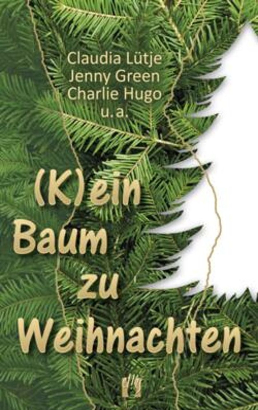 Liebesromane édition el!es | Lutje, C: (K)Ein Baum Zu Weihnachten