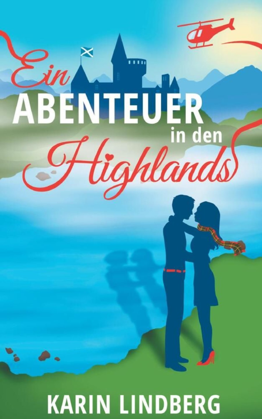 Liebesromane Lindberg, Karin | Ein Abenteuer In Den Highlands