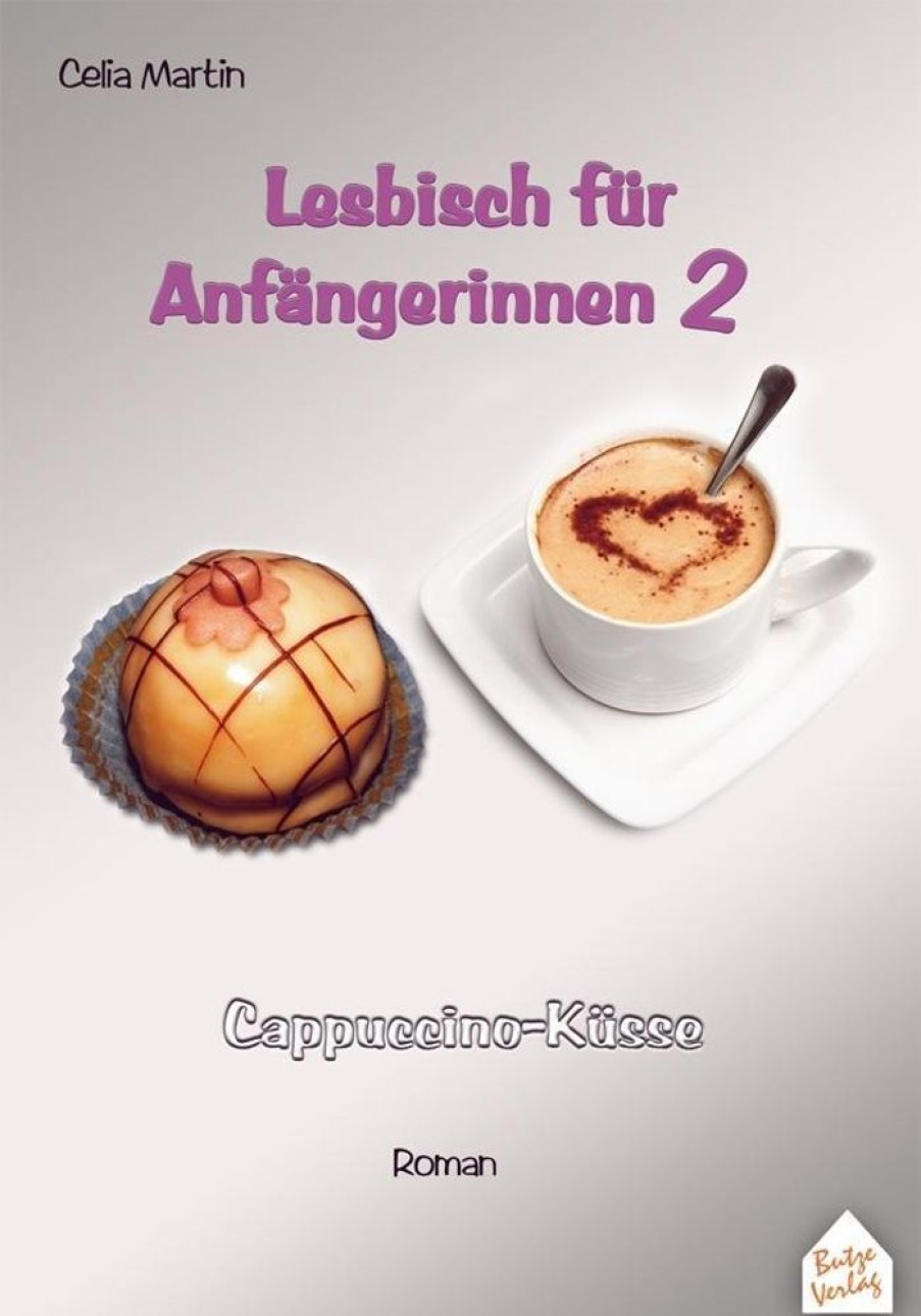 Liebesromane Butze Verlag | Martin, C: Lesbisch Fur Anfangerinnen 2