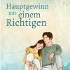 Liebesromane Schröder, Ursula | Hauptgewinn Mit Einem Richtigen