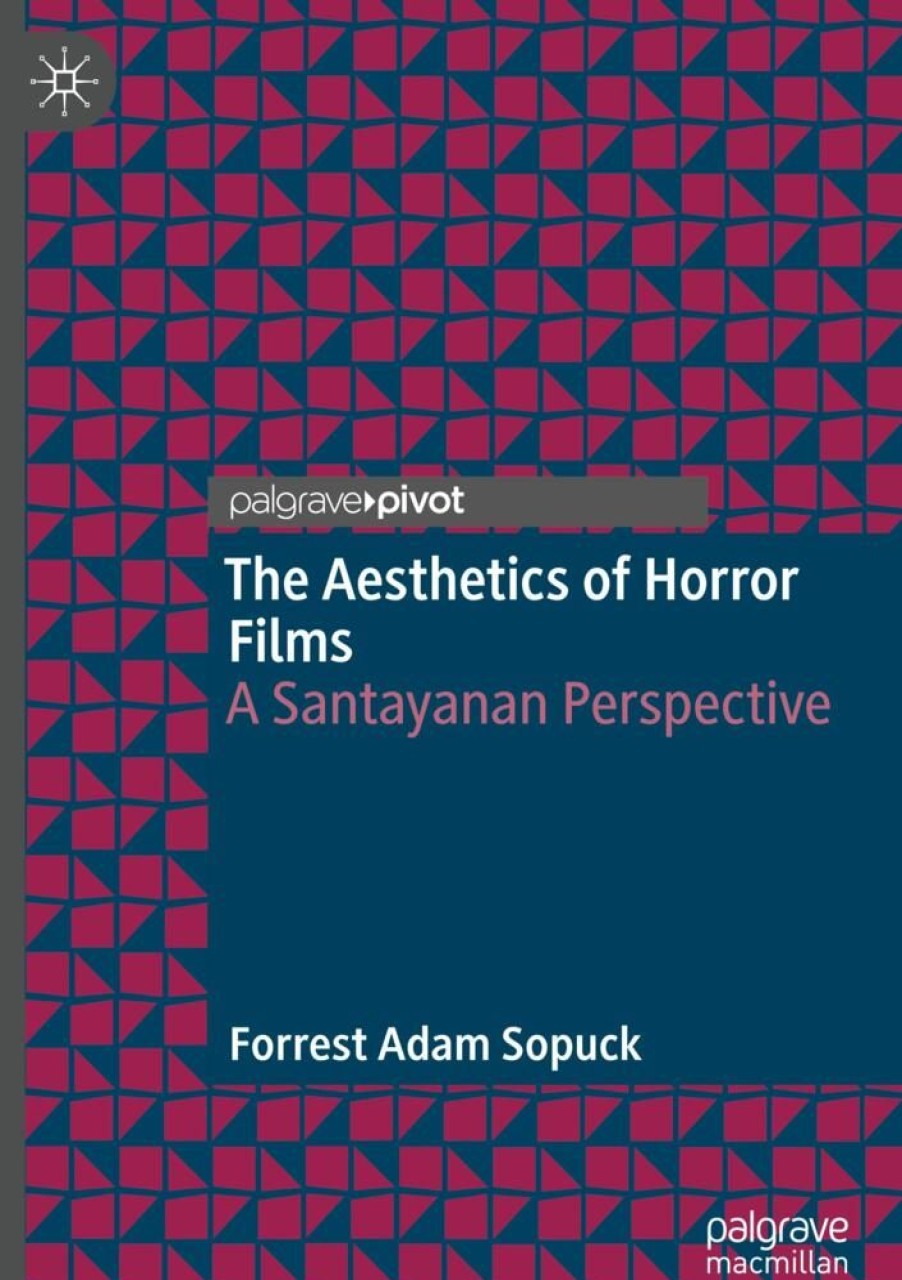 Science Fiction & Fantasy Sopuck, Forrest Adam | The Aesthetics Of Horror Films