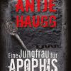 Science Fiction & Fantasy Haugg, Antje | Eine Jungfrau Fur Apophis