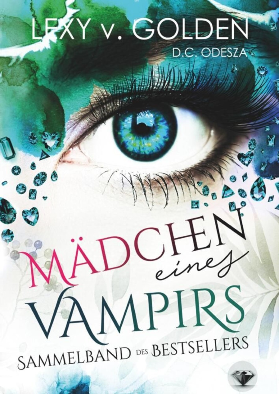 Liebesromane Golden, Lexy V. | Madchen Eines Vampirs