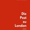 Science Fiction & Fantasy Defoe, Daniel | Die Pest Zu London