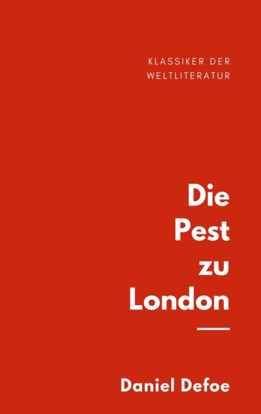 Science Fiction & Fantasy Defoe, Daniel | Die Pest Zu London