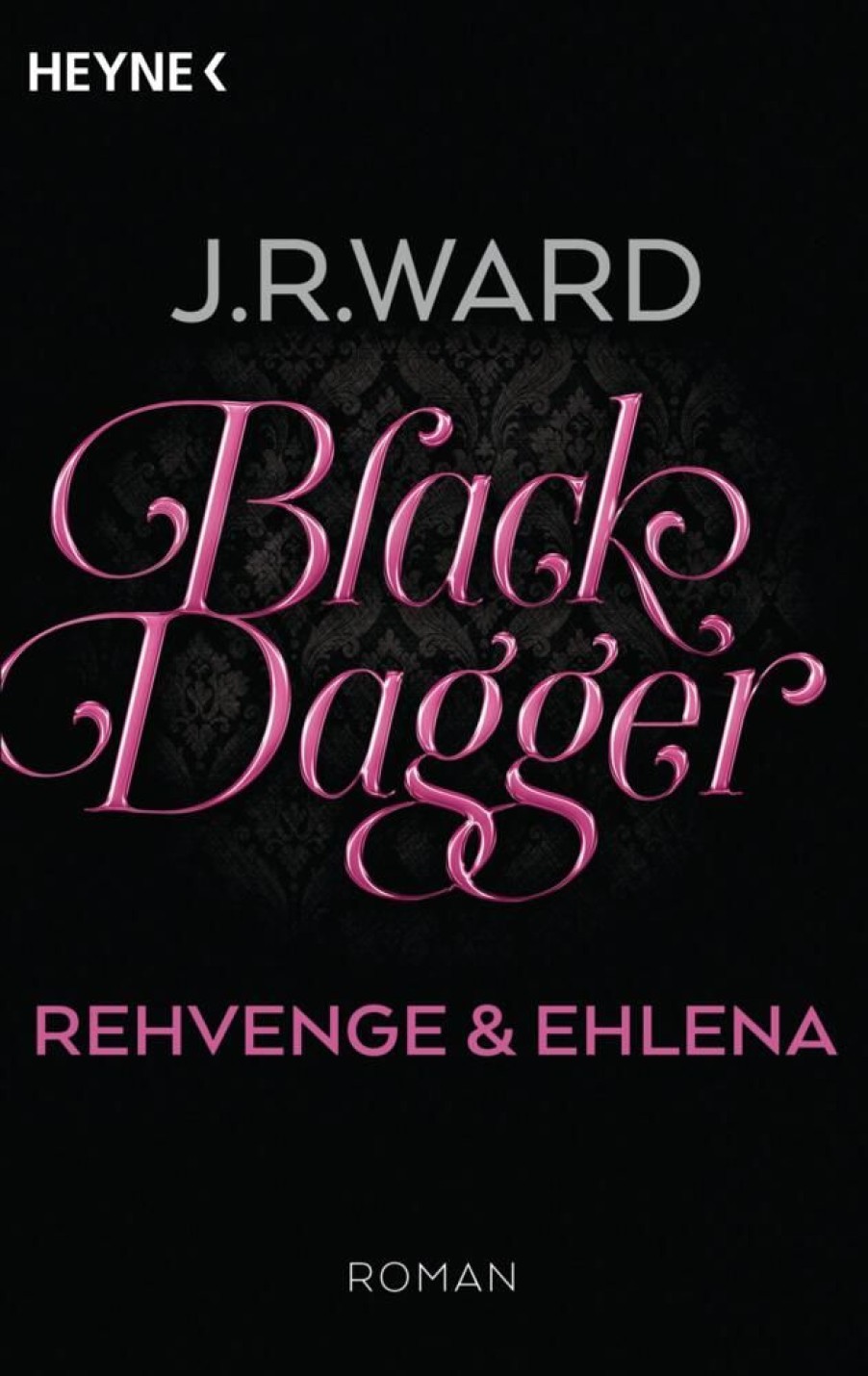 Science Fiction & Fantasy Heyne Taschenbuch | Black Dagger - Rehvenge & Ehlena