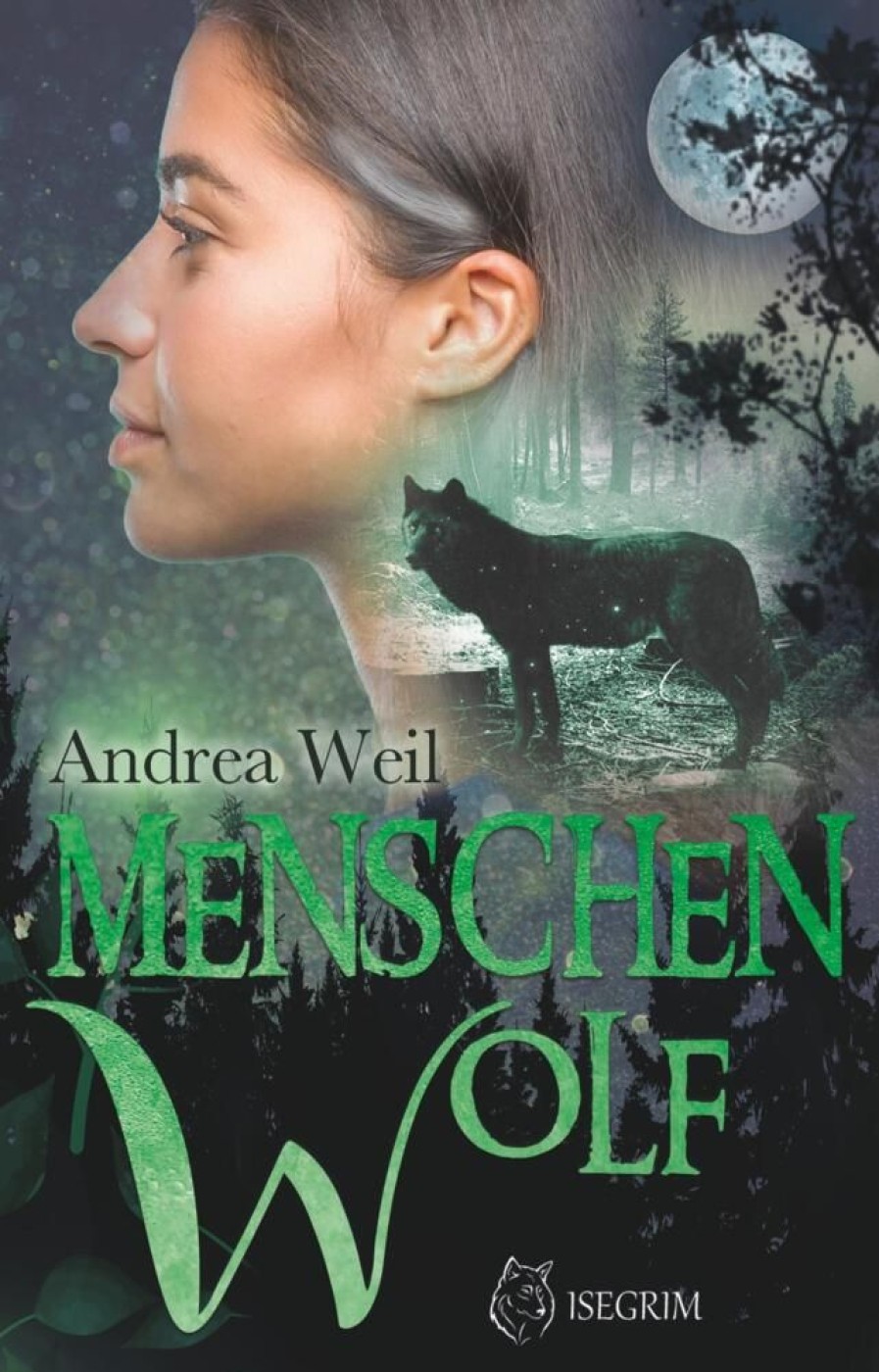 Science Fiction & Fantasy Weil, Andrea | Menschenwolf