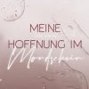 Liebesromane VAJONA Verlag | Meine Hoffnung Im Mondschein