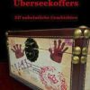 Science Fiction & Fantasy epubli | Das Geheimnis Des Uberseekoffers