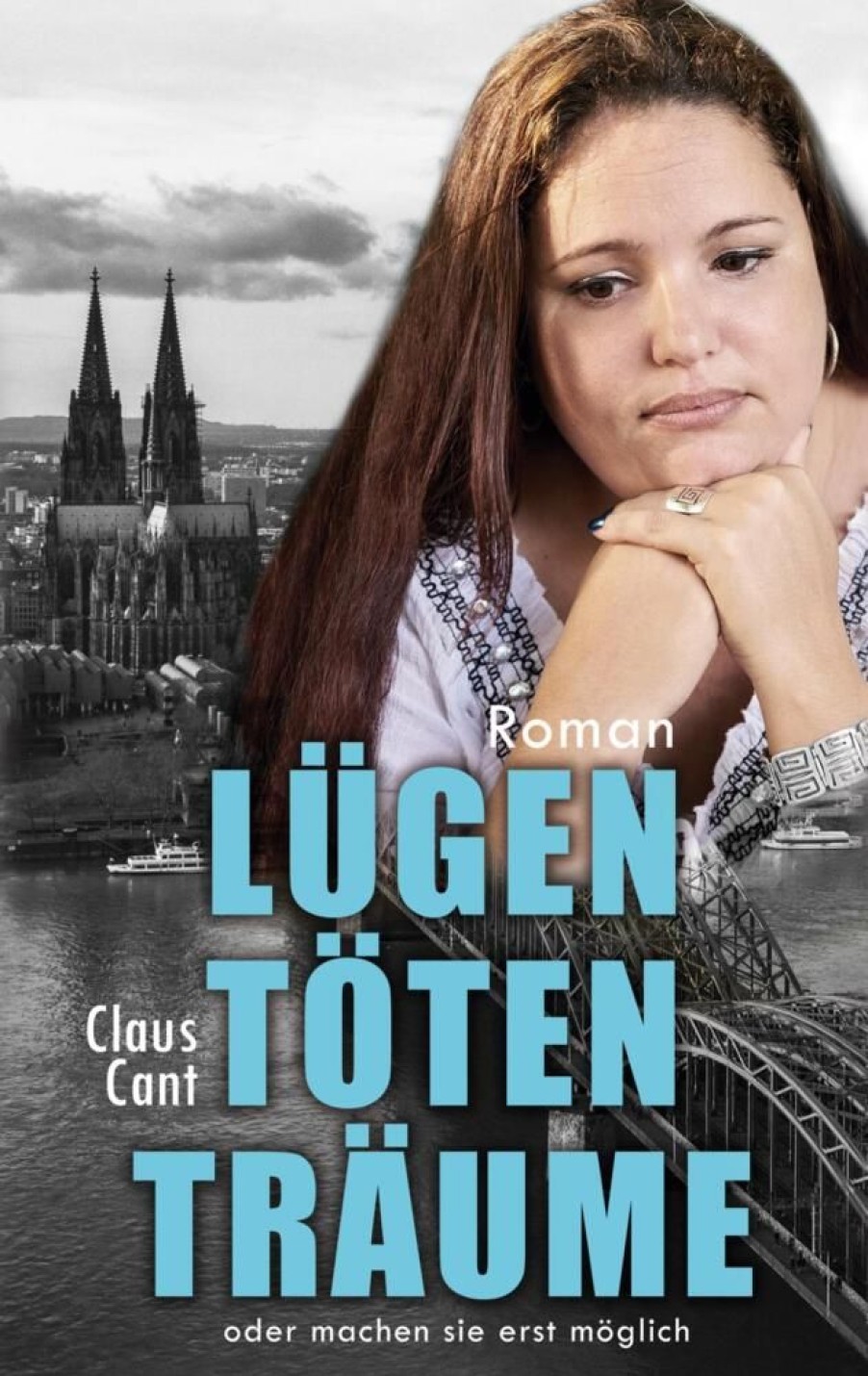 Liebesromane Cant, Claus | Lugen Toten Traume