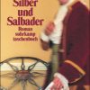 Liebesromane Suhrkamp Verlag AG | Weber, P: Silber U. Salbader