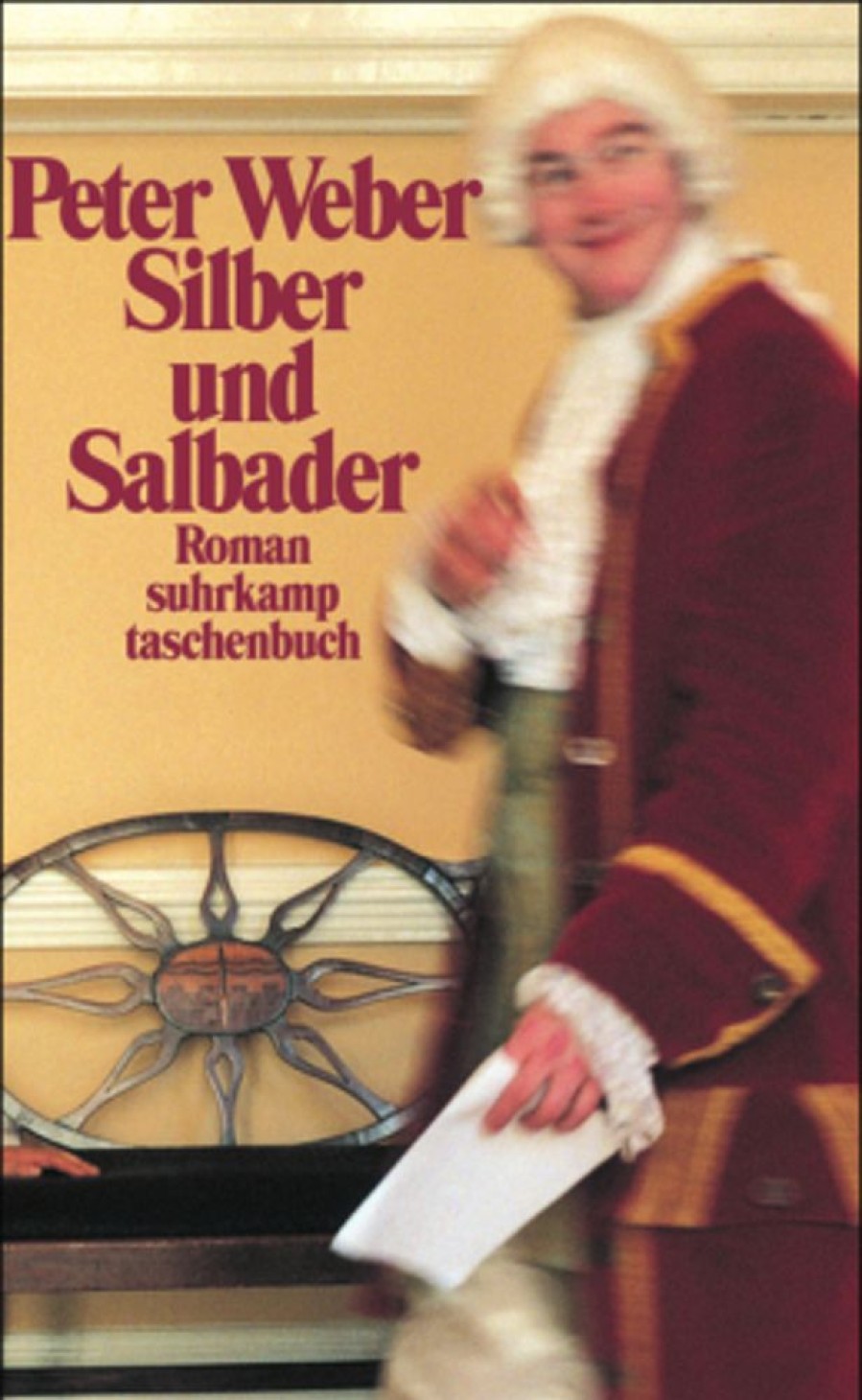 Liebesromane Suhrkamp Verlag AG | Weber, P: Silber U. Salbader