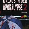 Science Fiction & Fantasy epubli | Urlaub In Der Apokalypse 2