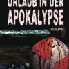 Science Fiction & Fantasy epubli | Urlaub In Der Apokalypse