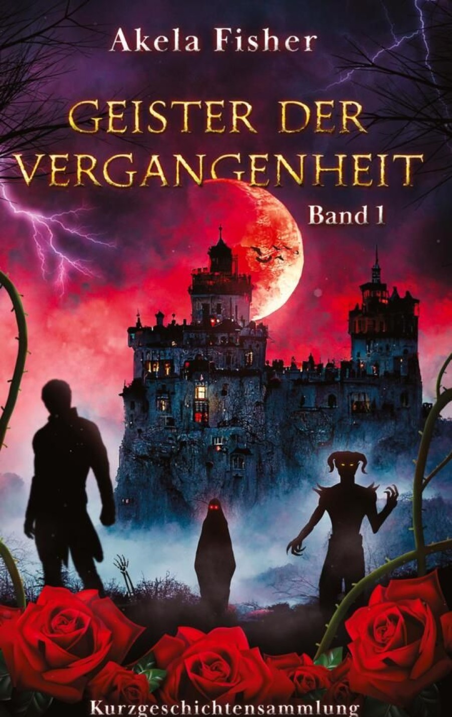 Science Fiction & Fantasy Fisher, Akela | Geister Der Vergangenheit Band 1