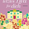 Liebesromane Rowohlt Taschenbuch | Solomons, N: Ein Letztes Lied Fur Dich