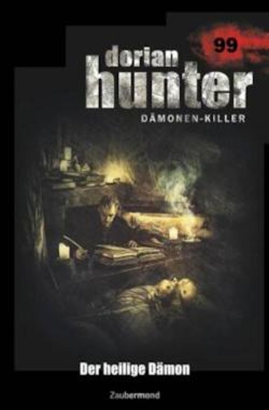 Science Fiction & Fantasy Parker, Catherine | Dorian Hunter 99 - Der Heilige Damon