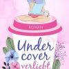 Liebesromane Lindberg, Karin | Undercover Verliebt