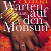 Liebesromane Insel Verlag GmbH | Anna, T: Warten Auf Den Monsun