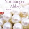 Liebesromane btb Taschenbuch | Austen, J: Northanger Abbey